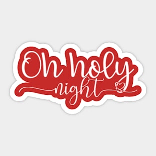 Oh Holy Night Sticker